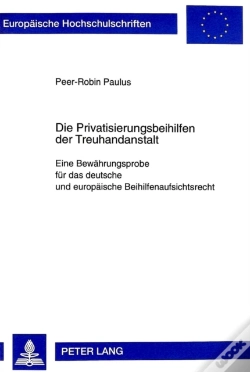 Capa do artigo Die Privatisierungsbeihilfen Der Treuhandanstalt Berlin