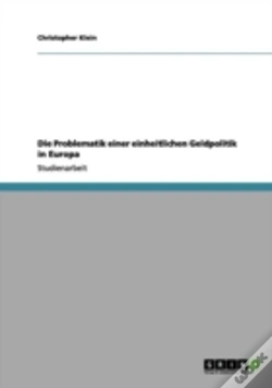 Capa do artigo Die Problematik Einer Einheitlichen Geldpolitik In Europa