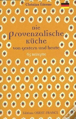 Capa do artigo Die Provenzalische Küche Von Gestern Und Heute