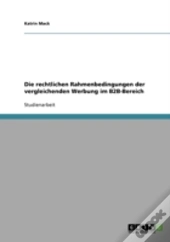 Die Rechtlichen Rahmenbedingungen Der Vergleichenden Werbung Im B2b-Bereich