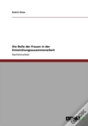 Capa do artigo Die Rolle Der Frauen In Der Entwicklungszusammenarbeit