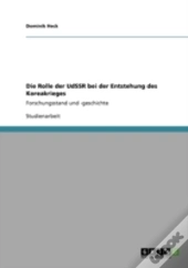 Die Rolle Der Udssr Bei Der Entstehung Des Koreakrieges