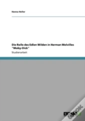 Die Rolle Des Edlen Wilden In Herman Melvilles 
