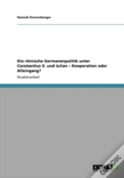 Capa do artigo Die Romische Germanenpolitik Unter Constantius Ii. Und Julian - Kooperation Oder Alleingang?