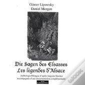 Die Sagen Des Elsasses / Les Légendes D'Alsace