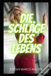 Die Schlage Des Lebens