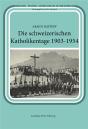 Die Schweizerischen Katholikentage 1903-1954 - Preview