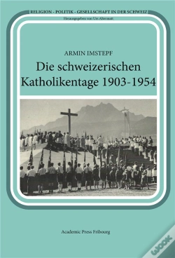 Capa do artigo Die Schweizerischen Katholikentage 1903-1954