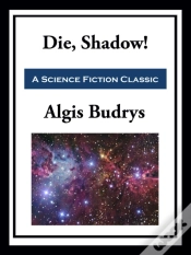 Capa do artigo Die, Shadow!