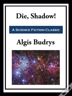 Capa do artigo Die, Shadow!