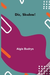 Capa do artigo Die, Shadow!