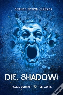 Capa do artigo Die, Shadow!