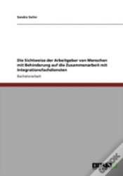 Capa do artigo Die Sichtweise Der Arbeitgeber Von Menschen Mit Behinderung Auf Die Zusammenarbeit Mit Integrationsfachdiensten