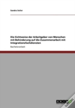 Capa do artigo Die Sichtweise Der Arbeitgeber Von Menschen Mit Behinderung Auf Die Zusammenarbeit Mit Integrationsfachdiensten