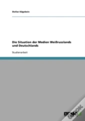 Die Situation Der Medien Wei Russlands U