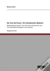 Capa do artigo Die Tour De France - Ein Franzaã‚Â¶Sischer Mythos?