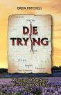 Die Trying - Preview