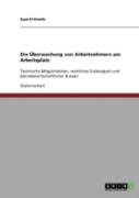 Die Uberwachung Von Arbeitnehmern Am Arbeitsplatz