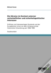 Capa do artigo Die Ukraine Im Kontext Externer Wirtschaftlicher Und Sicherheitspolitischer Interessen