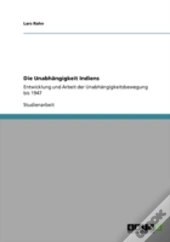Die Unabhangigkeit Indiens