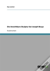 Die Unsichtbare Skulptur Bei Joseph Beuys