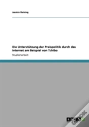 Capa do artigo Die Unterstutzung Der Preispolitik Durch Das Internet Am Beispiel Von Tchibo