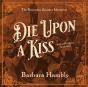 Die Upon A Kiss - Preview