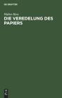 Die Veredelung Des Papiers - Preview