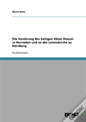 Capa do artigo Die Verehrung Des Heiligen Abtes Deocar In Herrieden Und An Der Lorenzkirche Zu Nurnberg