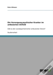 Die Versorgung Psychischer Kranker Im Ambulanten Umfeld