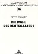 Die Wahl Des Rentenalters