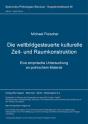 Die Weltbildgesteuerte Kulturelle Zeit- Und Raumkonstruktion - Preview