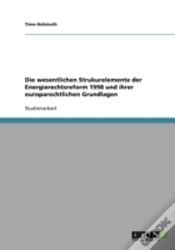 Capa do artigo Die Wesentlichen Strukurelemente Der Energierechtsreform 1998 Und Ihrer Europarechtlichen Grundlagen