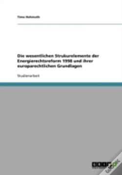 Capa do artigo Die Wesentlichen Strukurelemente Der Energierechtsreform 1998 Und Ihrer Europarechtlichen Grundlagen