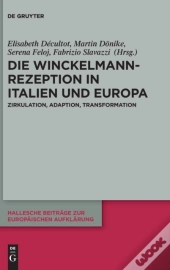 Die Winckelmann-Rezeption In Italien Und