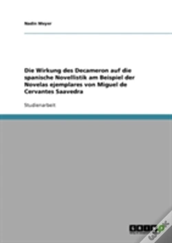 Capa do artigo Die Wirkung Des Decameron Auf Die Spanische Novellistik Am Beispiel Der Novelas Ejemplares Von Miguel De Cervantes Saavedra