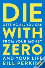 Capa do artigo Die With Zero