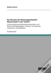 Capa do artigo Die Wurzeln Der Wissensgesellschaft - Wissenschaft In Der Technik