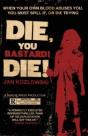 Die, You Bastard! Die! - Preview