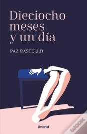 Capa do artigo Dieciocho Meses Y Un Día