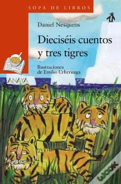 Capa do artigo Dieciséis Cuentos Y Tres Tigres