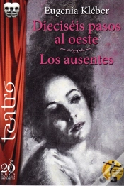 Capa do artigo Dieciseis Pasos Al Oeste - Los Ausentes