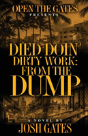 Died Doin' Dirty Work - Preview