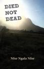 Died Not Dead - Preview