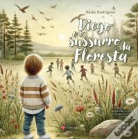 Diego e o Sussurro da Floresta 