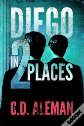 Diego In Two Places