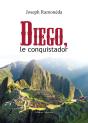 Diego, Le Conquistador - Preview