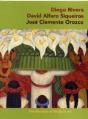 Diego Rivera Â· David Alfaro Sigueiros Â· Jose Clemente Orozco - Preview