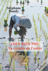 Dien Bien Phu, La Cuvette De L'Enfer