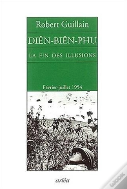 Capa do artigo Dien-Bien-Phu - La Fin Des Illusions